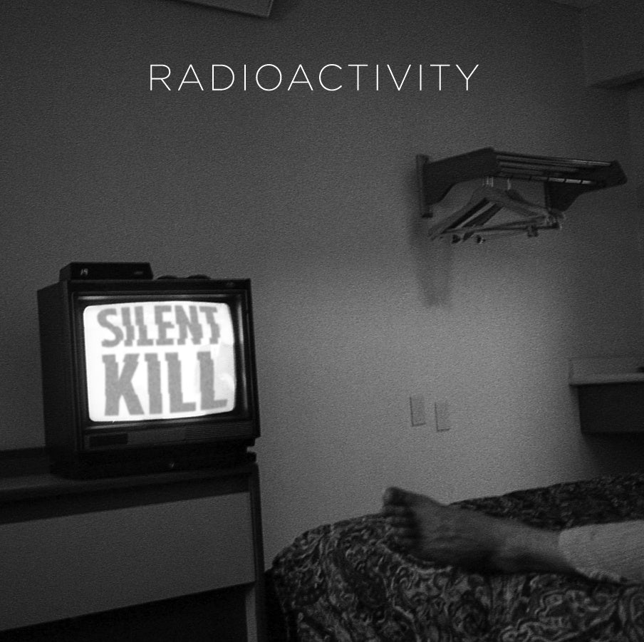 Radioactivity - Silent Kill LP - Vinyl - Dirtnap