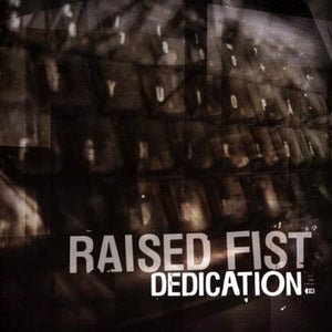Raised Fist ‎– Dedication LP - Vinyl - Burning Heart