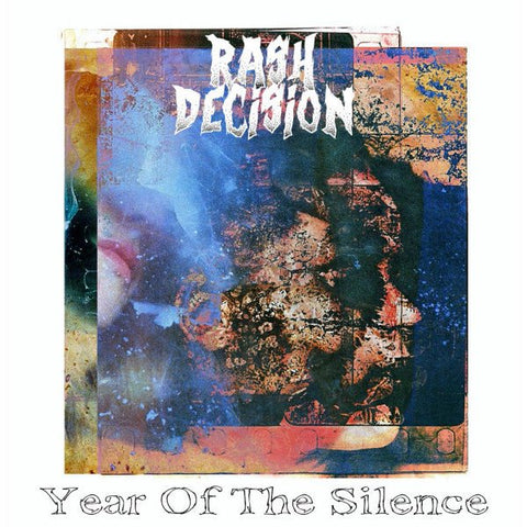 Rash Decision - Year Of The Silence LP - Vinyl - Dead Invoices