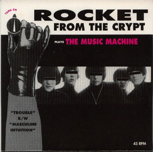 Rocket From The Crypt ‎- Plays The Music Machine 7" - Vinyl - SFTRI