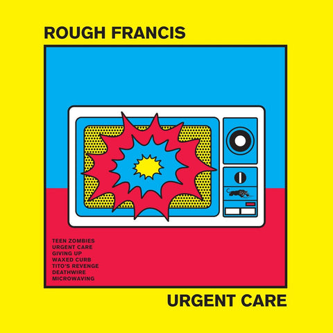 Rough Francis - Urgent Care 12" - Vinyl - Rough Francis