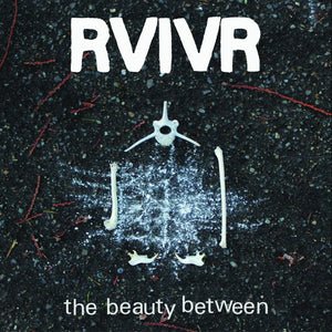 RVIVR - The Beauty Between LP - Vinyl - Yo Yo