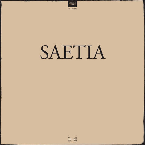 Saetia - Collected LP - Vinyl - Secret Voice