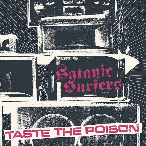 Satanic Surfers - Taste the Poison LP - Vinyl - La Agonia De Vivir