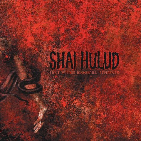 Shai Hulud - That Within Blood Ill-Tempered LP - Vinyl - Revelation