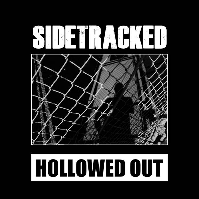 Sidetracked - Hollowed Out LP - Vinyl - To Live A Lie