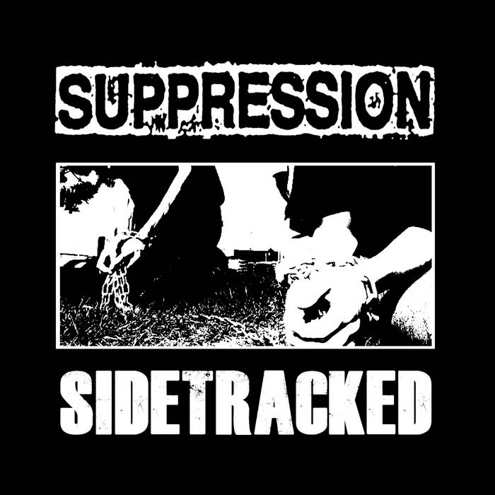Sidetracked / Supression - Split 7" - Vinyl - To Live A Lie