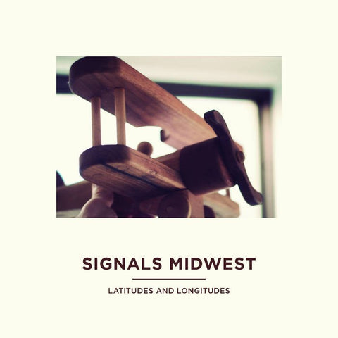 Signals Midwest ‎- Latitudes And Longitudes LP - Vinyl - Tiny Engines