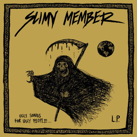 Slimy Member - Ugly Songs For Ugly People LP - Vinyl - Drunken Sailor