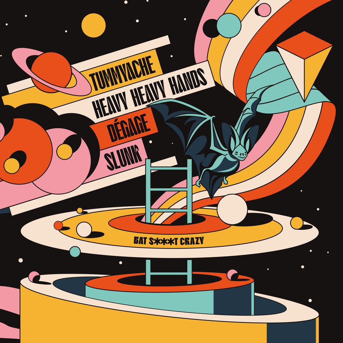 Slunk / Heavy Heavy Hands / Dégage / Tummy Ache - Bat Split Crazy 12 ...