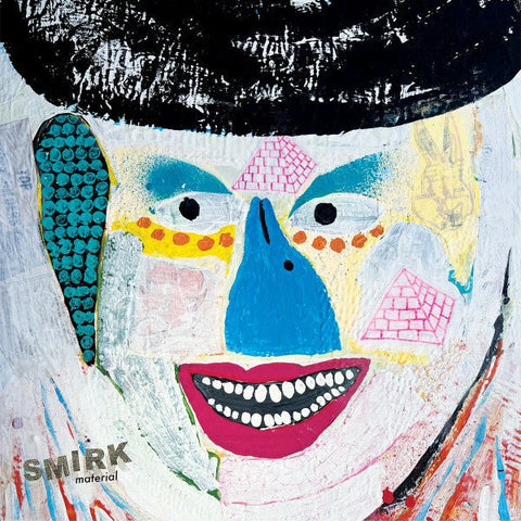 Smirk - Material LP - Vinyl - Feel It