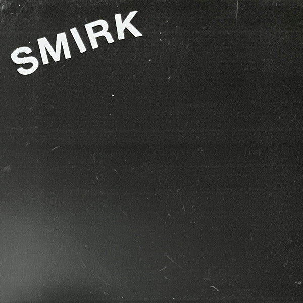 Smirk - s/t 7" - Vinyl - Under The Gun