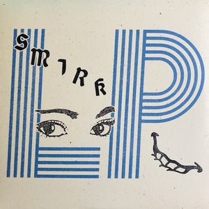 Smirk - s/t LP - Vinyl - Feel It
