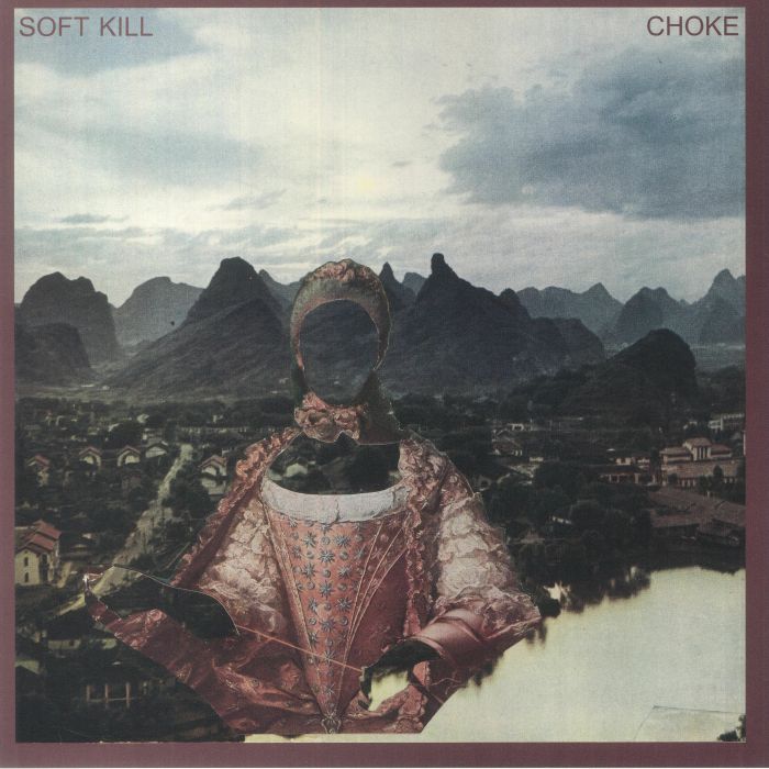 Soft Kill - Choke LP - Vinyl - Cercle Social