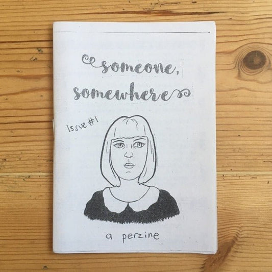 Someone Somewhere #1 - feminist perzine - Zine - Brick