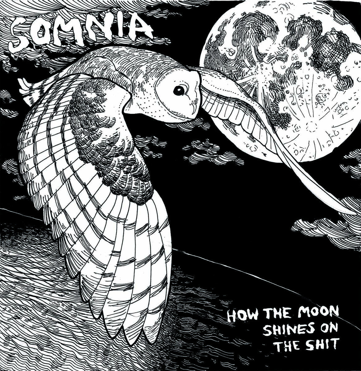 Somnia - How The Moon Shines On The Shit LP - Vinyl - Rumbletowne