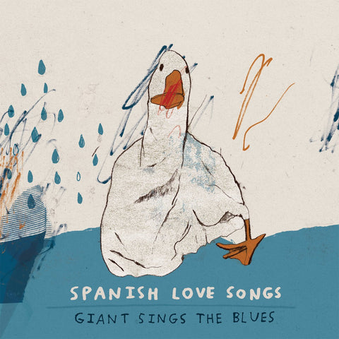 Spanish Love Songs - Giant Sings The Blues LP - Vinyl - Bearded Punk