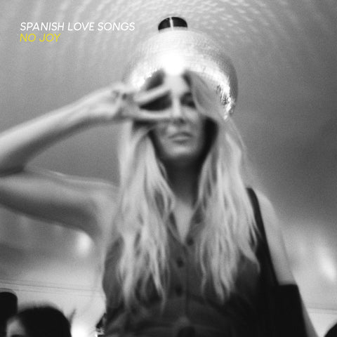 Spanish Love Songs - No Joy LP - Vinyl - Pure Noise