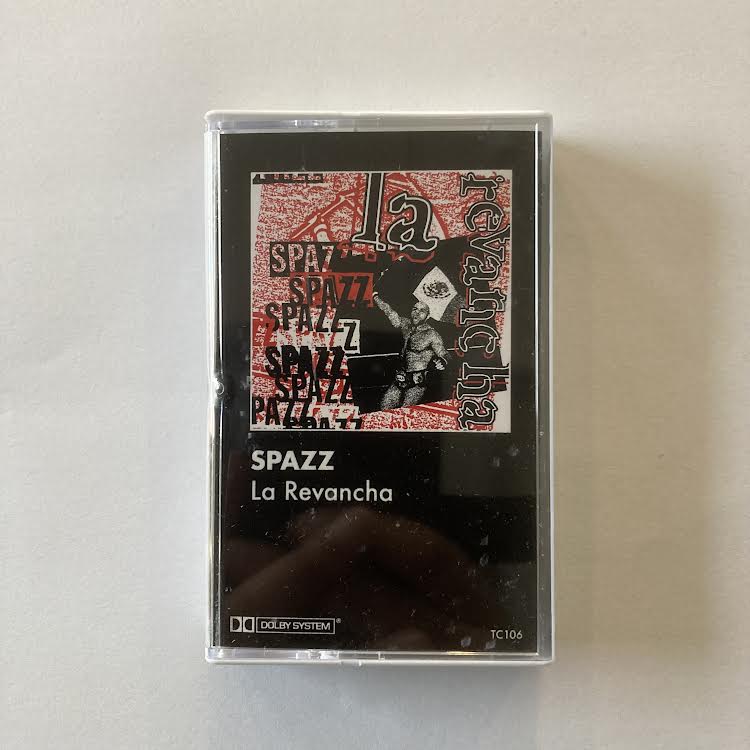 Spazz - La Revancha TAPE - Tape - Tankcrimes