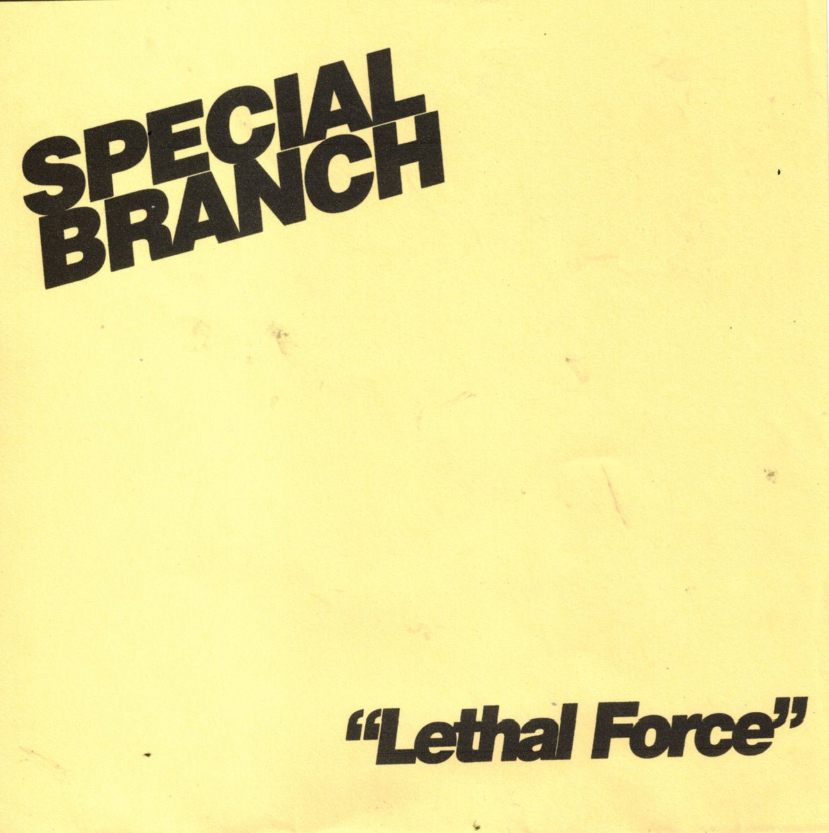 Special Branch - Lethal Force 7" - Vinyl - Roachleg