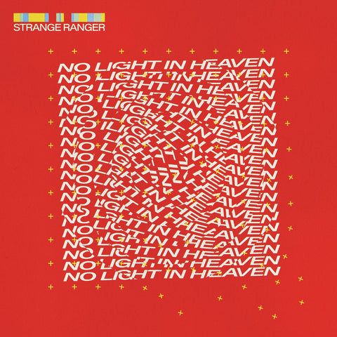 Strange Ranger - No Light In Heaven LP - Vinyl - Fire Talk