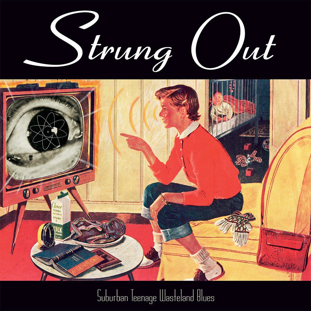 Strung Out - Suburban Teenage Wasteland Blues LP - Vinyl - Fat Wreck