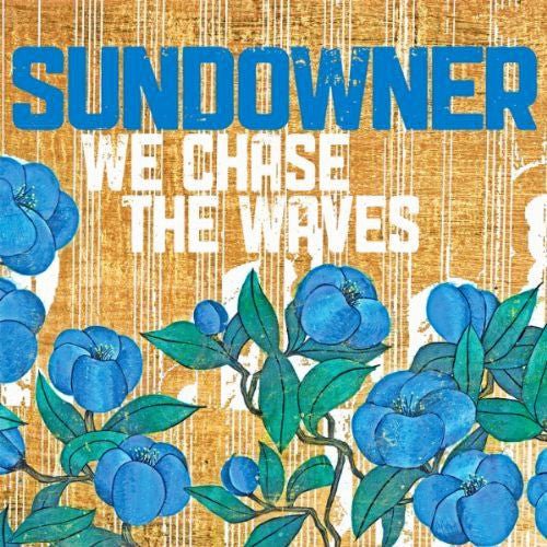 Sundowner - We Chase The Waves LP - Vinyl - Asian Man