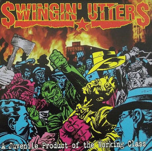 Swingin' Utters - A Juvenile Product Of The Working Class LP - Vinyl - Fat Wreck Chords