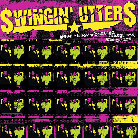 Swingin' Utters - Dead Flowers, Bottles, Bluegrass, and Bones LP - Vinyl - Fat Wreck