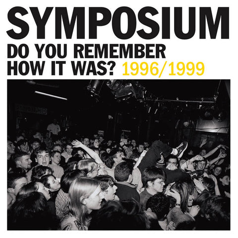 Symposium - Do You Remember How It Was? The Best Of Symposium (1996-1999) LP - Vinyl - Cooking Vinyl