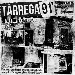 Tarrega 91 - Fill De La Merda 7" - Vinyl - La Vida Es Un Mus