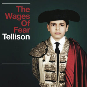 Tellison - The Wages of Fear LP - Vinyl - Naim Edge
