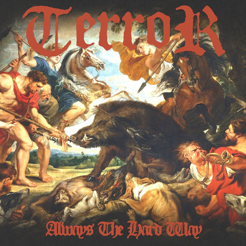 Terror - Always The Hard Way LP - Vinyl - Triple B