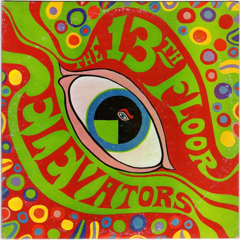 The 13th Floor Elevators - The Psychedelic Sounds Of The 13th Floor Elevators LP - Vinyl - International Artists