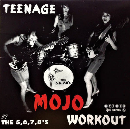 The 5, 6, 7, 8's - Teenage Mojo Workout LP - Vinyl - Sweet Nothing