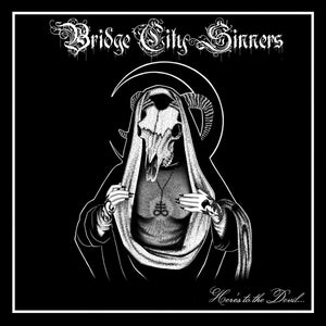 The Bridge City Sinners - Here's to the Devil LP - Vinyl - Flail Records