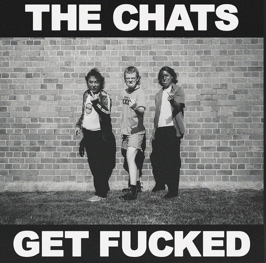 The Chats - Get Fucked LP - Vinyl - Bargain Bin