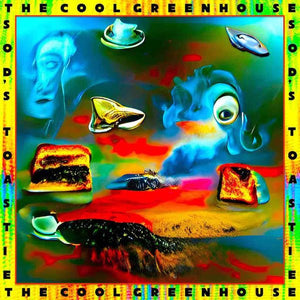 The Cool Greenhouse - Sod's Toastie LP - Vinyl - Melodic