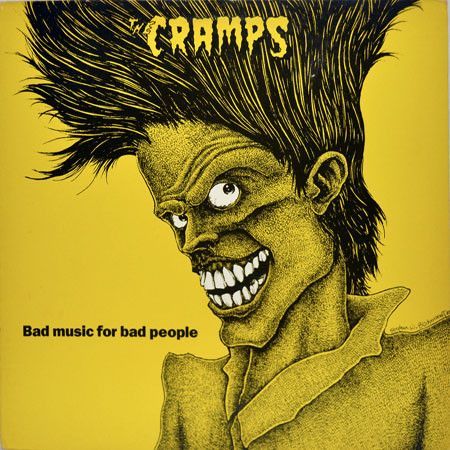 The Cramps - Bad Music for Bad People LP - Vinyl - Drastic Plastic