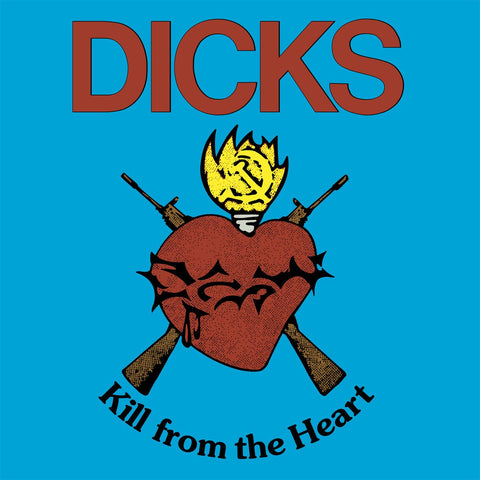 The Dicks - Kill From The Heart LP - Vinyl - Alternative Tentacles