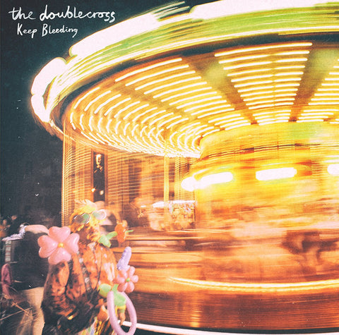 The Doublecross - Keep Bleeding LP - Vinyl - Boss Tuneage