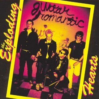 The Exploding Hearts - Guitar Romantic LP - Vinyl - Dirtnap