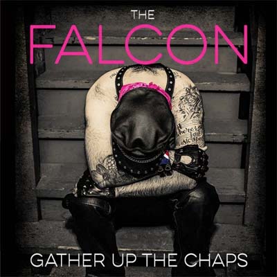 The Falcon - Gather Up The Chaps LP - Vinyl - Red Scare
