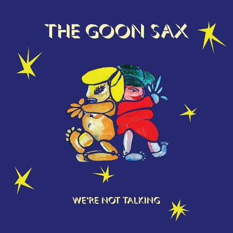 The Goon Sax - We're Not Talking LP - Vinyl - Wichita