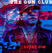 The Gun Club ‎- Lucky Jim LP - Vinyl - Cooking Vinyl
