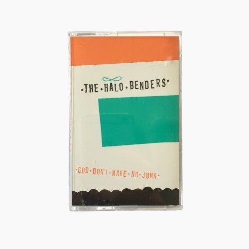 The Halo Benders - God Don't Make No Junk TAPE - Tape - K