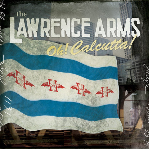 The Lawrence Arms - Oh Calcutta! LP - Vinyl - Fat Wreck