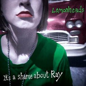 The Lemonheads - It's A Shame About Ray 2xLP - Vinyl - Fire