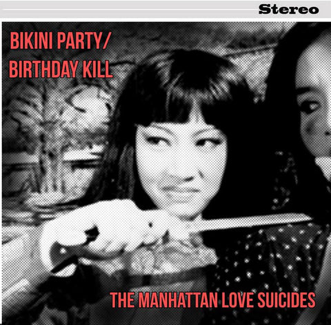 The Manhattan Love Suicides - Bikini Party/Birthday Kill 7" - Vinyl - Odd Box