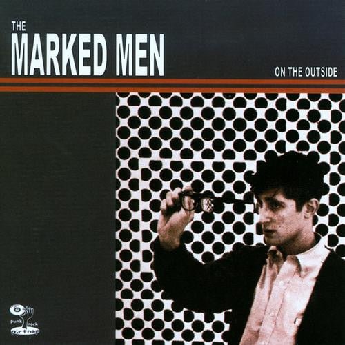 The Marked Men - On The Outside LP - Vinyl - Dirtnap